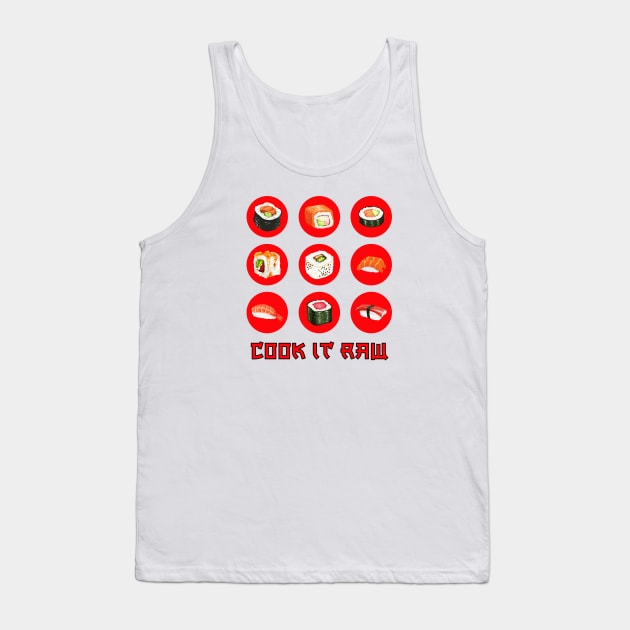 Cook It Raw Tank Top by Xie